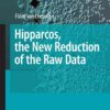Hipparcos, the New Reduction of the Raw Data eBook