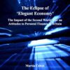 The Eclipse of 'Elegant Economy': The Impact of the Second World War on Attitudes to Personal Finance in Britain eBook