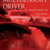 The Multisensory Driver: Implications for Ergonomic Car Interface Design eBook