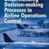 Understanding Decision-making Processes in Airline Operations Control eBook