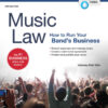 Music Law: How to Run Your Band's Business, 8th Edition eBook