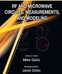 RF and Microwave Circuits, Measurements, and Modeling, 1st Edition eBook