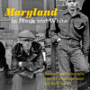 Maryland in Black and White: Documentary Photography from the Great Depression and World War II eBook
