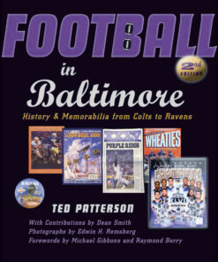 Football in Baltimore: History and Memorabilia from Colts to Ravens, 2nd Edition eBook
