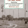 The Slain Wood: Papermaking and Its Environmental Consequences in the American South eBook