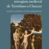 Introdução à misoginia medieval de Tertuliano a Chaucer: Estudo e leitura de textos fundamentais, 1st Edition eBook