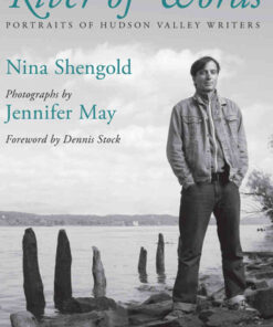 River of Words: Portraits of Hudson Valley Writers eBook