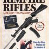 The Gun Digest Book of Rimfire Rifles Assembly/Disassembly: Step-by-Step Photos for 74 Models & 228 Variables, 3rd Edition eBook
