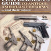 Flayderman's Guide to Antique American Firearms and Their Values, 9th Edition eBook