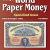 Standard Catalog of World Paper Money, Specialized Issues, 11th Edition eBook