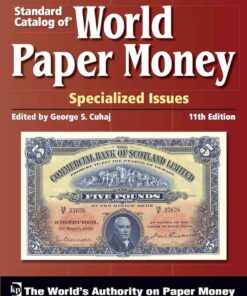 Standard Catalog of World Paper Money, Specialized Issues, 11th Edition eBook
