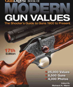 Gun Digest Book of Modern Gun Values: The Shooter's Guide to Guns 1900 to Present, 17th Edition eBook