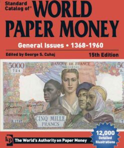 Standard Catalog of World Paper Money, General Issues, 1368-1960, 15th Edition eBook