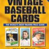 Standard Catalog of Vintage Baseball Cards, 4th Edition eBook