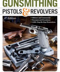Gunsmithing Pistols & Revolvers, 4th Edition eBook