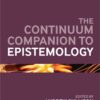 The Continuum Companion to Epistemology, 1st Edition eBook