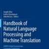 Handbook of Natural Language Processing and Machine Translation: DARPA Global Autonomous Language Exploitation, 1st Edition eBook
