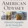 North American Odyssey: Historical Geographies for the Twenty-first Century, 1st Edition eBook