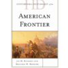 Historical Dictionary of the American Frontier, 1st Edition eBook