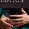 Divorce: Emotional Impact and Therapeutic Interventions eBook