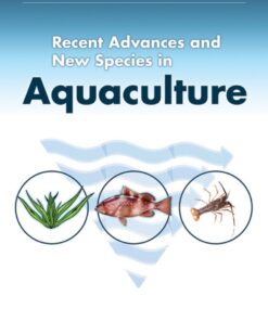 Recent Advances and New Species in Aquaculture, 1st Edition eBook