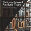 Database Design and Relational Theory: Normal Forms and All That Jazz, 1st Edition eBook