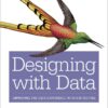 Designing with Data: Improving the User Experience with A/B Testing, 1st Edition eBook