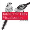 Interactive Data Visualization for the Web, 1st Edition eBook