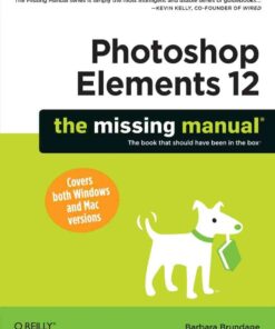 Photoshop Elements 12: The Missing Manual, 1st Edition eBook