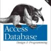 Access Database Design & Programming: Creating Programmable Database Applications with Access 97, 2000, 2002 & 2003, 3rd Edition eBook