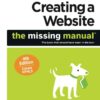 Creating a Website: The Missing Manual, 4th Edition eBook