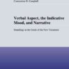 Verbal Aspect, the Indicative Mood, and Narrative: Soundings in the Greek of the New Testament, 1st Edition eBook