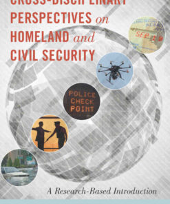 Cross-Disciplinary Perspectives on Homeland and Civil Security: A Research-Based Introduction, 2nd Edition eBook