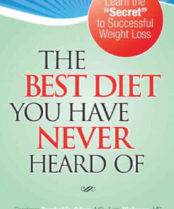 The Best Diet You Have Never Heard Of - Physician Updated 800 Calorie hCG Diet Removes Health Concerns eBook