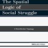 The Spatial Logic of Social Struggle: A Bourdieuian Topology, 1st Edition eBook