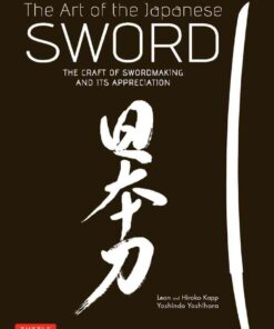 Art of the Japanese Sword: The Craft of Swordmaking and its Appreciation eBook