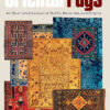 Oriental Rugs: An Illustrated Lexicon of Motifs, Materials, and Origins eBook