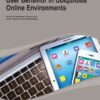 User Behavior in Ubiquitous Online Environments, 1st Edition eBook