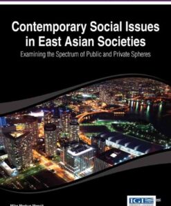 Contemporary Social Issues in East Asian Societies: Examining the Spectrum of Public and Private Spheres, 1st Edition eBook
