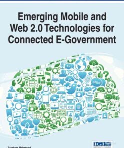 Emerging Mobile and Web 2.0 Technologies for Connected E-Government, 1st Edition eBook
