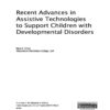 Recent Advances in Assistive Technologies to Support Children with Developmental Disorders eBook