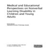 Medical and Educational Perspectives on Nonverbal Learning Disability in Children and Young Adults eBook