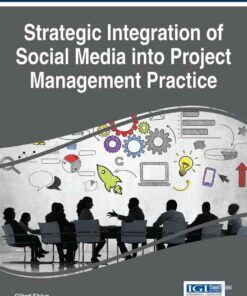 Strategic Integration of Social Media into Project Management Practice eBook