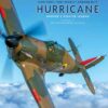 Hurricane: Hawker's Fighter Legend, 1st Edition eBook