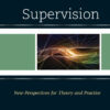 Supervision: New Perspectives for Theory and Practice, 1st Edition eBook