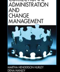 Correctional Administration and Change Management, 1st Edition eBook