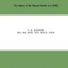 Psychiatric Emergencies and the Law: The Impact of the Mental Health Act (1959) eBook