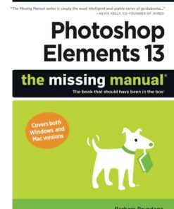 Photoshop Elements 13: The Missing Manual, 1st Edition eBook