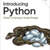 Introducing Python: Modern Computing in Simple Packages, 2nd Edition eBook