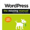 WordPress: The Missing Manual, 3rd Edition eBook